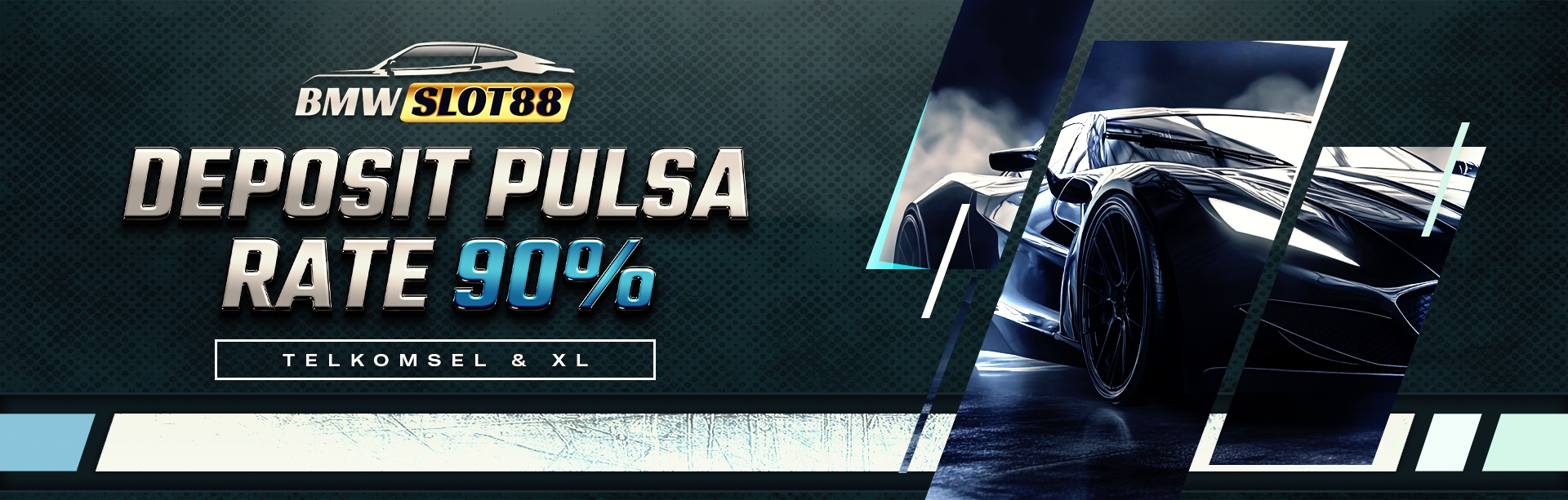 BMW - DEPOSIT PULSA 90%