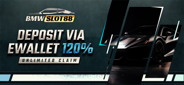 BMW - DEPOSIT EWALLET 120%